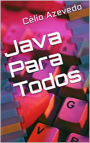 Capa do livro: Java Para Todos - Ler Online pdf