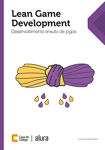 Capa do livro: Lean Game Development: Desenvolvimento enxuto de jogos - Ler Online pdf