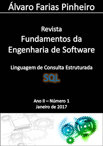 Capa do livro: Linguagem de Consulta Estruturada (SQL) (Revista Fundamentos da Engenharia de Software Livro 2) - Ler Online pdf