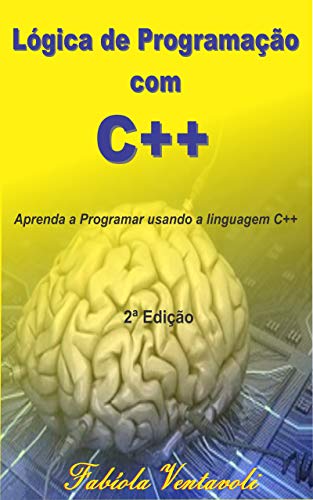 Livro PDF Lógica de Programação com C++