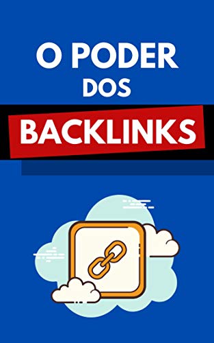 Capa do livro: O Poder Dos Backlinks - Ler Online pdf