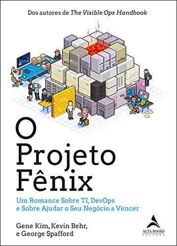 Livro PDF: O Projeto Fênix: Um romance sobre TI, DevOps e sobre ajudar o seu negócio a vencer