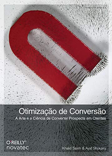 Livro PDF: Otimização de conversão: A arte e a ciência de converter prospects em clientes