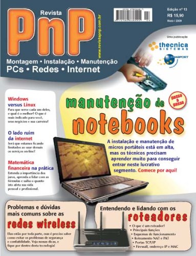 Livro PDF: PnP Digital nº 13 – Manutenção de Notebooks, Redes e roteadores wireless, Windows versus Linux, matemática financeira e outros trabalhos