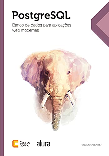 Capa do livro: PostgreSQL: Banco de dados para aplicações web modernas - Ler Online pdf