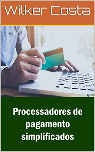 Capa do livro: Processadores de pagamento simplificados - Ler Online pdf