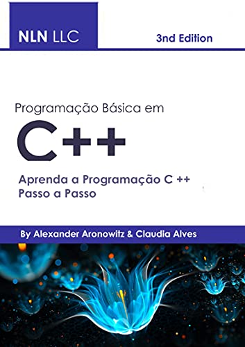 Livro PDF: Programação Básica em C++: Aprenda a Programação C ++ Passo a Passo