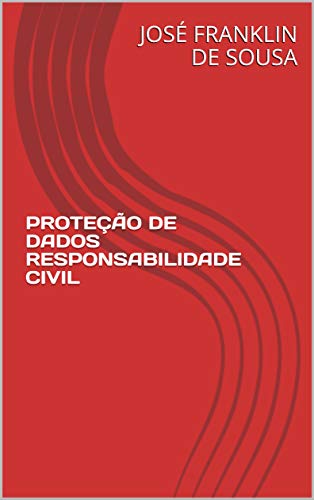 Capa do livro: PROTEÇÃO DE DADOS RESPONSABILIDADE CIVIL - Ler Online pdf