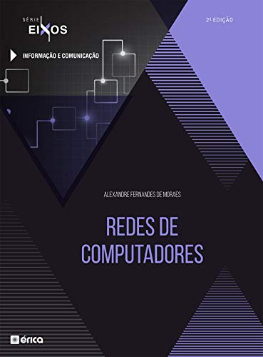 Livro PDF: Redes de Computadores – Série Eixos