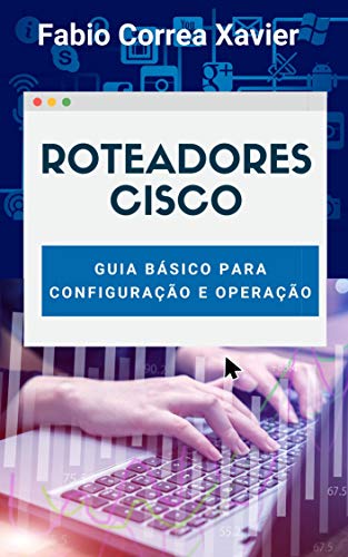 Livro PDF: Roteadores Cisco: Guia básico de configuração e operação