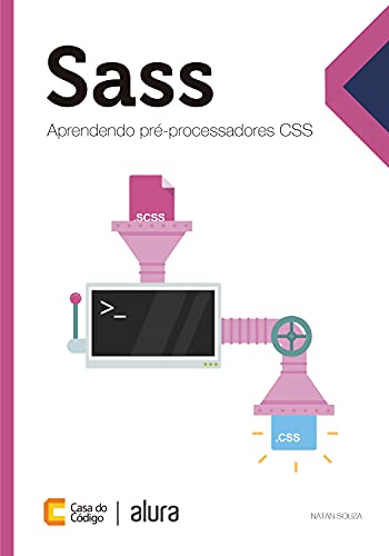 Capa do livro: Sass: Aprendendo pré-processadores CSS - Ler Online pdf