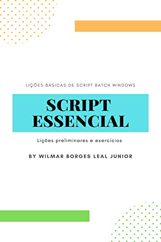 Capa do livro: Script Essencial: Lições preliminares e exercícios - Ler Online pdf
