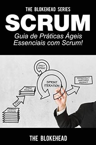 Capa do livro: Scrum – Guia de Práticas Ágeis Essenciais com Scrum! - Ler Online pdf
