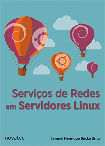Capa do livro: Serviços de Redes em Servidores Linux - Ler Online pdf