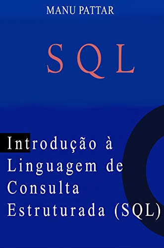 Capa do livro: Structured Query Language: Guia de SQL para Iniciantes - Ler Online pdf