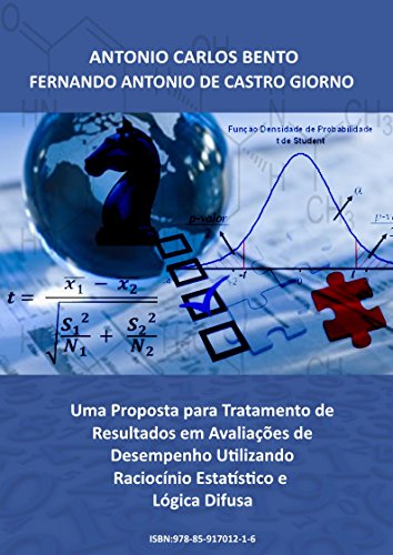Capa do livro: Uma Proposta para Tratamento de Resultados em Avaliações de Desempenho Utilizando Raciocínio Estatístico e Lógica Difusa - Ler Online pdf