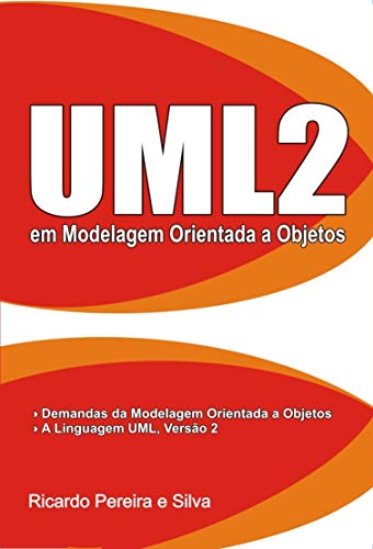 Capa do livro: UML 2 em modelagem orientada a objetos - Ler Online pdf