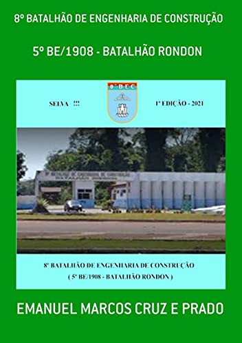 Capa do livro: 8º Batalhão De Engenharia De Construção - Ler Online pdf