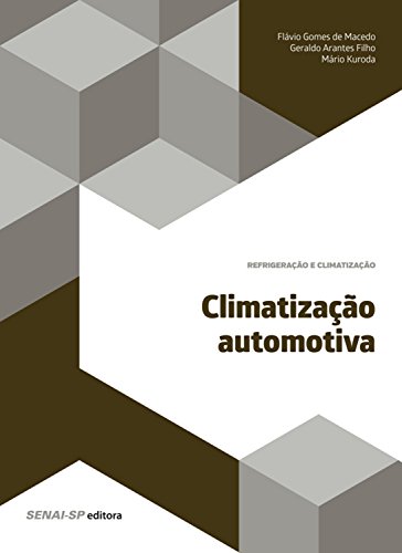 Livro PDF Climatização automotiva (Refrigeração e climatização)