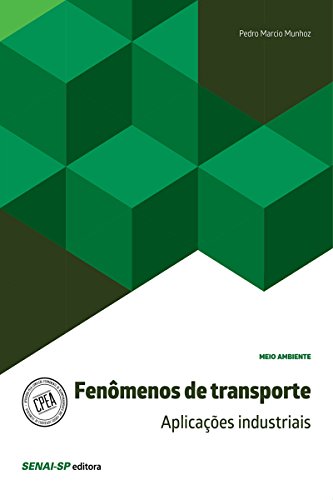 Capa do livro: Fenômenos de transporte: Aplicações industriais (Meio Ambiente) - Ler Online pdf