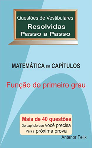 Capa do livro: Função do primeiro grau: Matemática em capítulos - Ler Online pdf