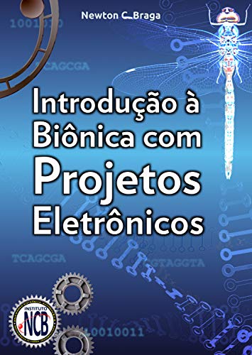 Capa do livro: Introdução à Biônica com Projetos Eletrônicos - Ler Online pdf