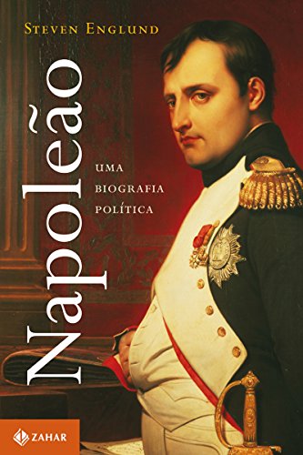 Livro PDF: Napoleão: uma biografia política