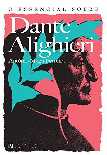 Capa do livro: O Essencial sobre Dante Alighieri - Ler Online pdf