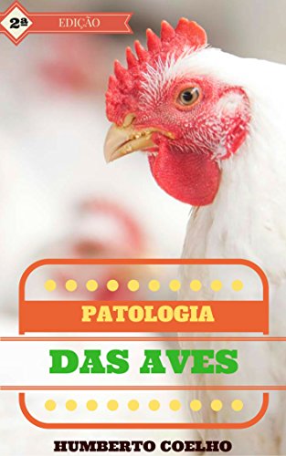 Livro PDF: PATOLOGIA DAS AVES – HUMBERTO EUSTÁQUIO COELHO