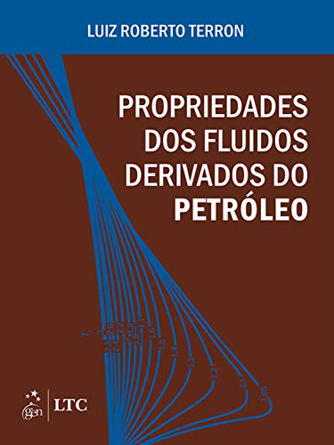 Capa do livro: Propriedades dos Fluidos Derivados de Petróleo - Ler Online pdf