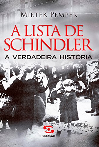 Livro PDF: A Lista de Schindler: A verdadeira história