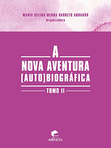 Capa do livro: A nova aventura (auto)biográfica:: tomo II - Ler Online pdf