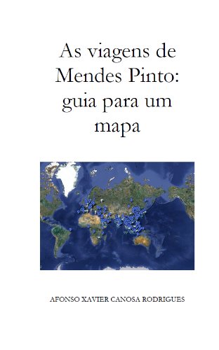 Livro PDF: As viagens de Mendes Pinto: guia para um mapa