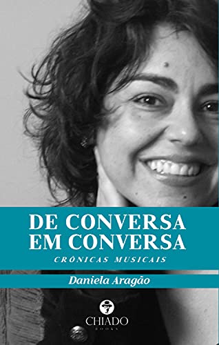 Capa do livro: De conversa em conversa: Crônicas musicais - Ler Online pdf