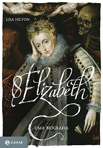 Capa do livro: Elizabeth I: Uma biografia - Ler Online pdf