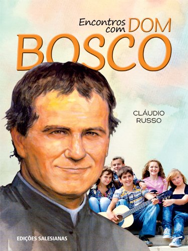 Livro PDF: Encontros com Dom Bosco