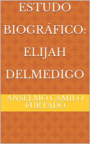 Capa do livro: Estudo Biográfico: Elijah Delmedigo - Ler Online pdf