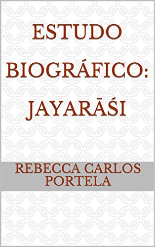 Capa do livro: Estudo Biográfico: Jayarāśi - Ler Online pdf