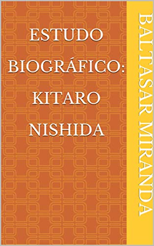 Livro PDF: Estudo Biográfico: Kitaro Nishida
