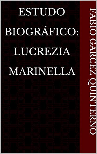 Livro PDF Estudo Biográfico: Lucrezia Marinella