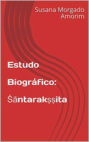 Capa do livro: Estudo Biográfico: Śāntarakṣṣita - Ler Online pdf