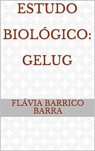 Capa do livro: Estudo Biológico: Gelug - Ler Online pdf