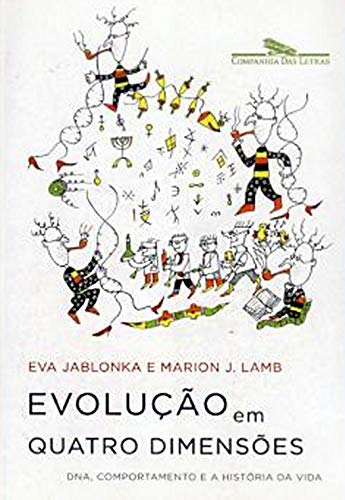 Capa do livro: Evolucao Em Quatro Dimensoes: Dna, Comportamento E A Historia Da Vida - Ler Online pdf