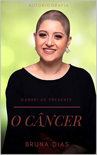 Livro PDF: Ganhei de Presente o Câncer
