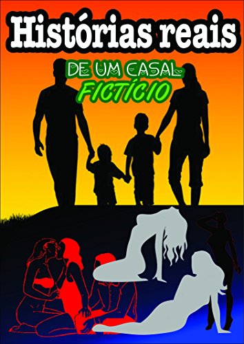 Livro PDF: HISTÓRIAS REAIS DE UM CASAL FICTÍCIO (01 Livro 1)