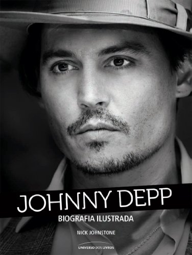 Capa do livro: Johnny Depp – Biografia ilustrada - Ler Online pdf