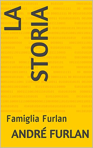 Livro PDF: La Storia: Famiglia Furlan