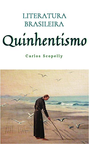 Capa do livro: Literatura Brasileira: Quinhentismo - Ler Online pdf