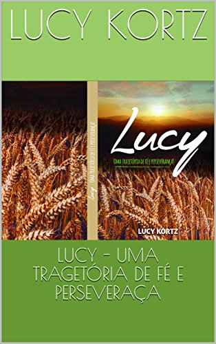 Livro PDF: LUCY – UMA TRAGETÓRIA DE FÉ E PERSEVERAÇA