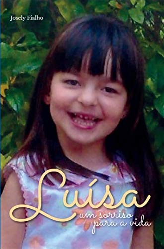 Capa do livro: Luísa: Um Sorriso Para a Vida - Ler Online pdf